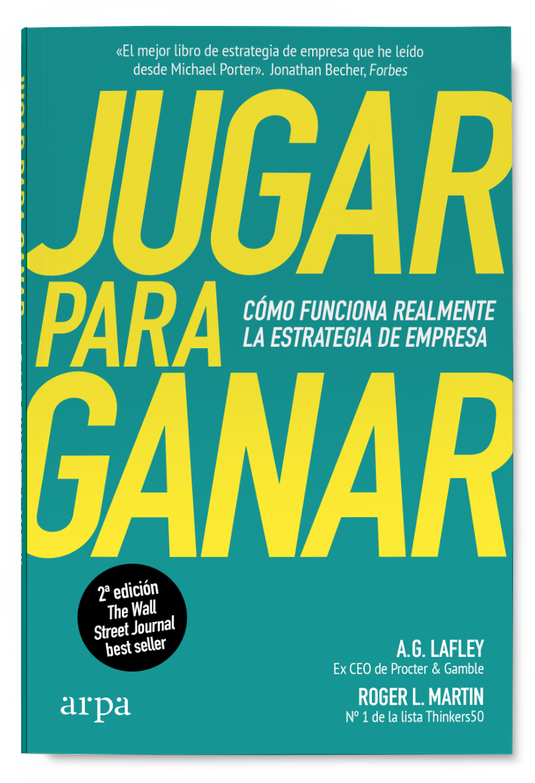 JUGAR PARA GANAR cómo funciona realmente la estrategia de empresa