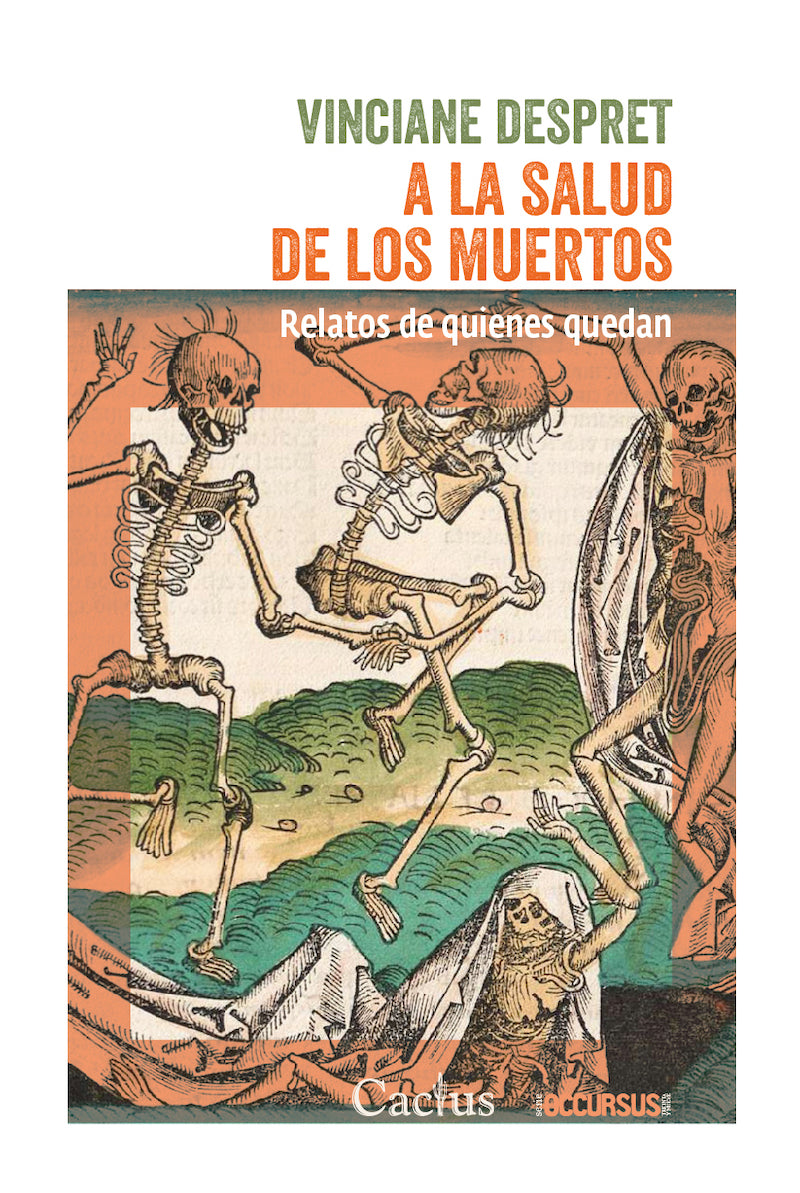 A LA SALUD DE LOS MUERTOS relatos de quienes quedan