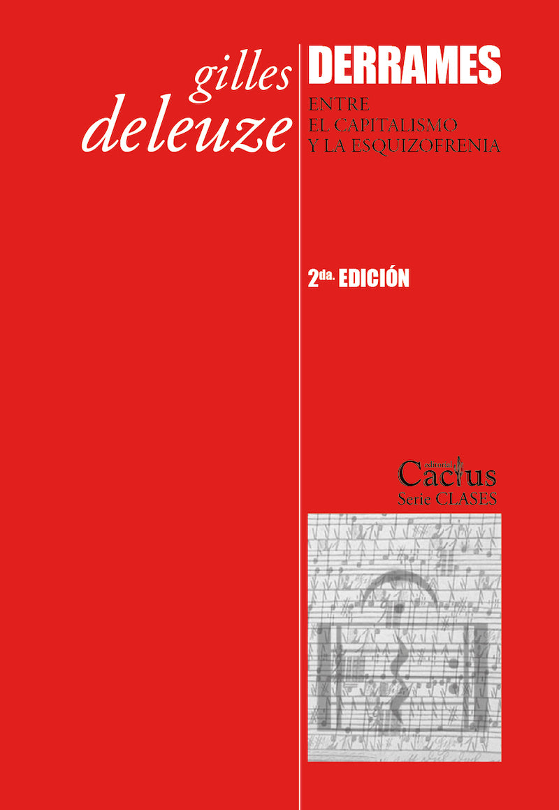 DERRAMES Entre el capitalismo y la esquizofrenia