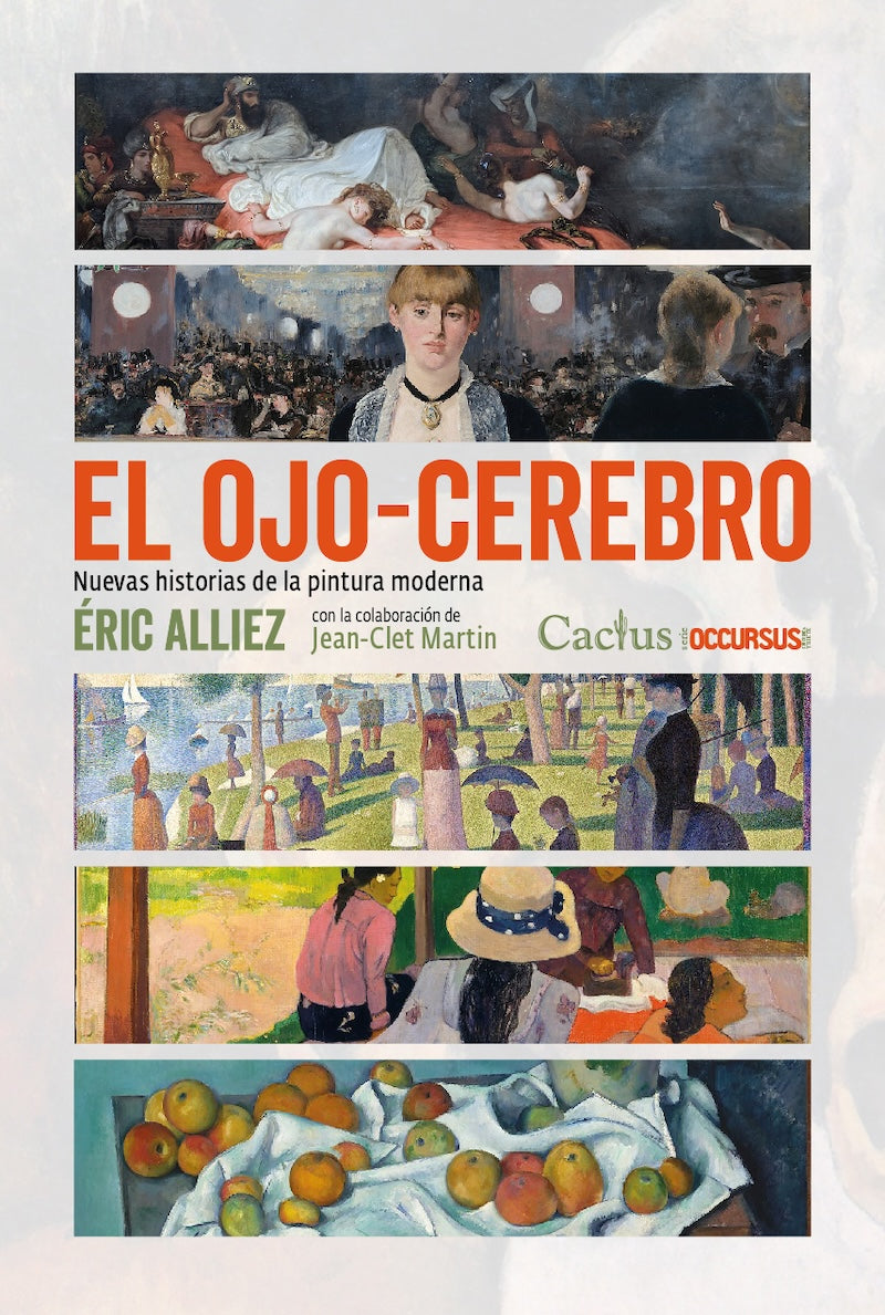 EL OJO-CEREBRO Nuevas historias de la pintura moderna