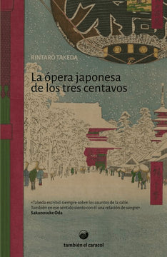 LA ÓPERA JAPONESA DE LOS TRES CENTAVOS