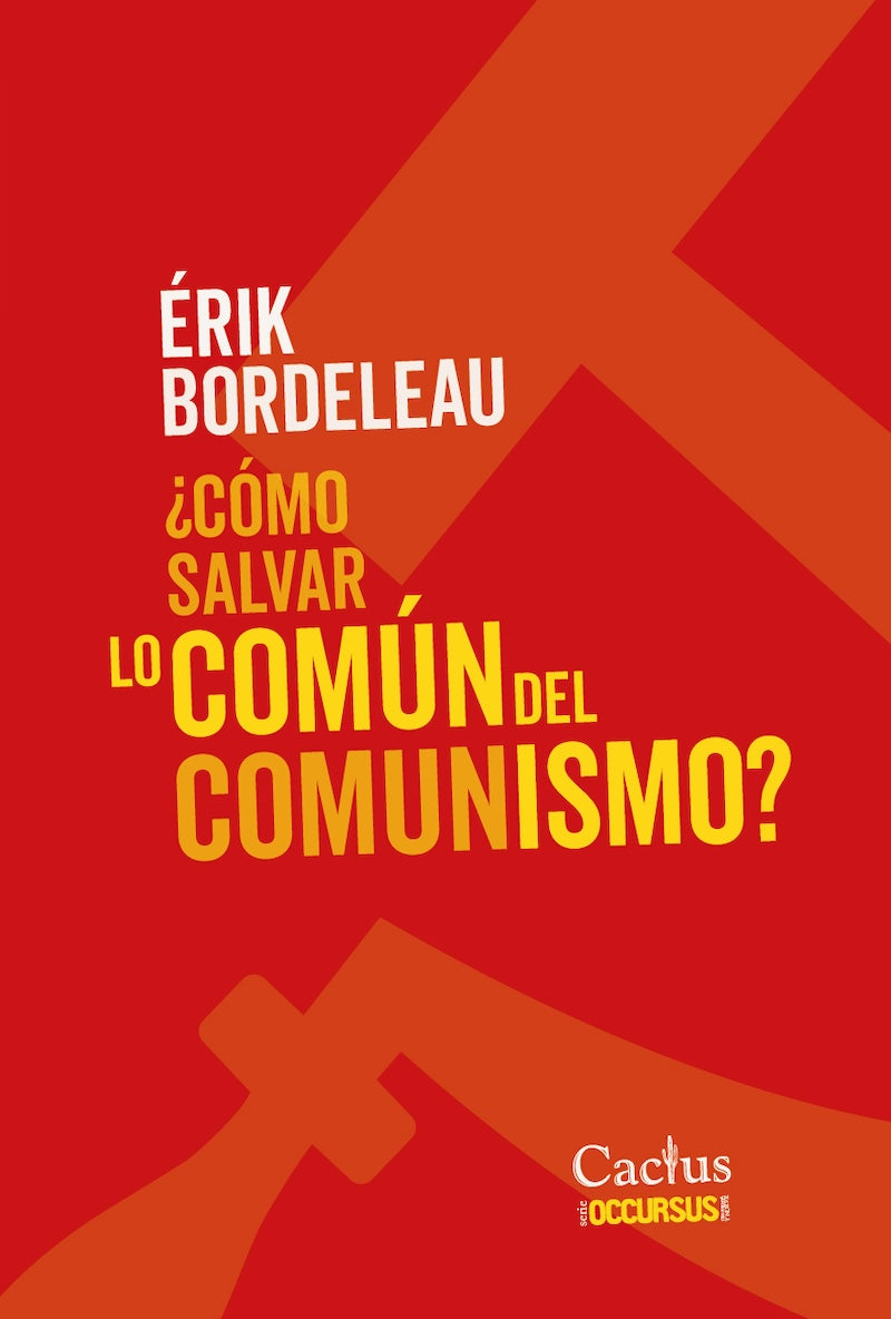 ¿CÓMO SALVAR LO COMÚN DEL COMUNISMO?