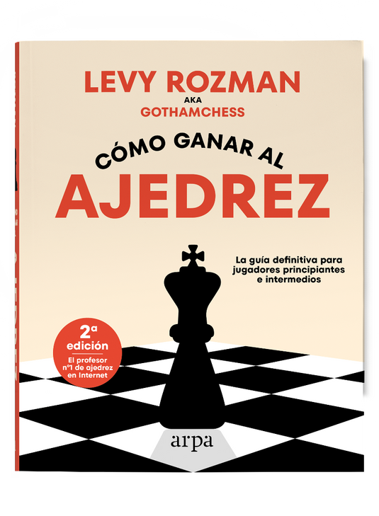 CÓMO GANAR AL AJEDREZ