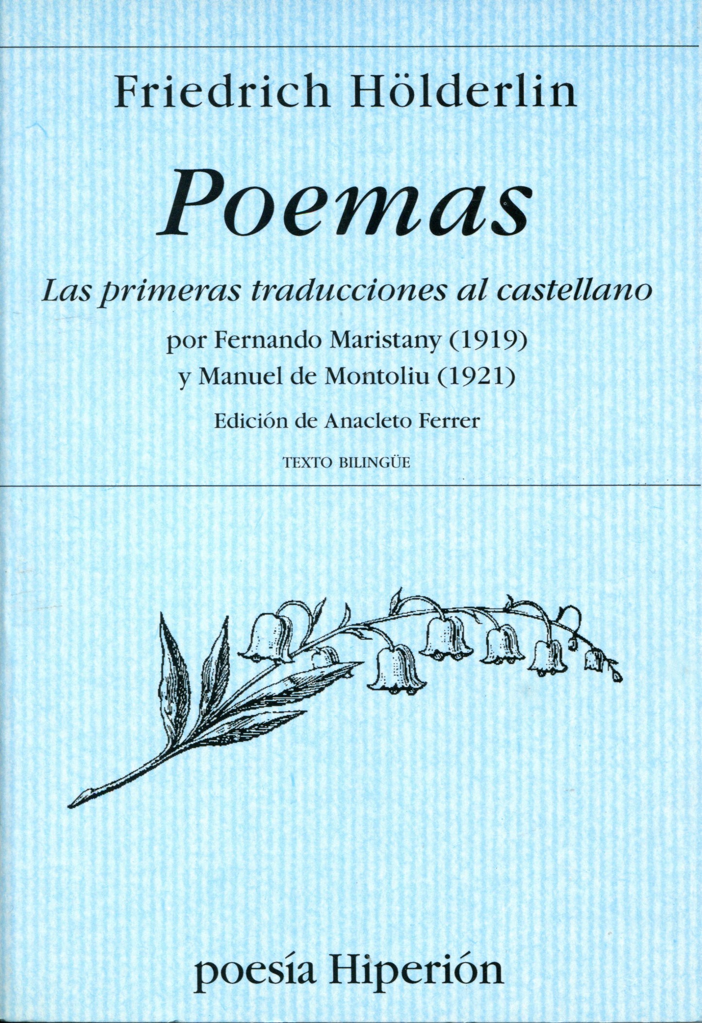 POEMAS HOLDERLIN Las primeras traducciones al castellano