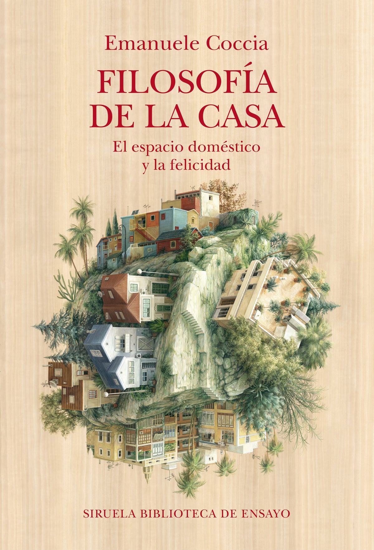FILOSOFÍA DE LA CASA el espacio doméstico y la felicidad