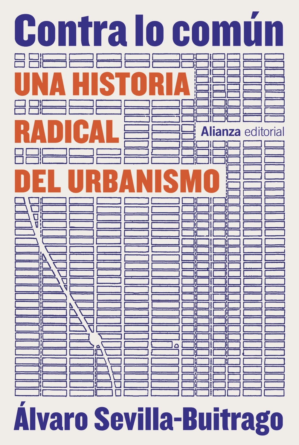 CONTRA LO COMÚN una historia radical del urbanismo