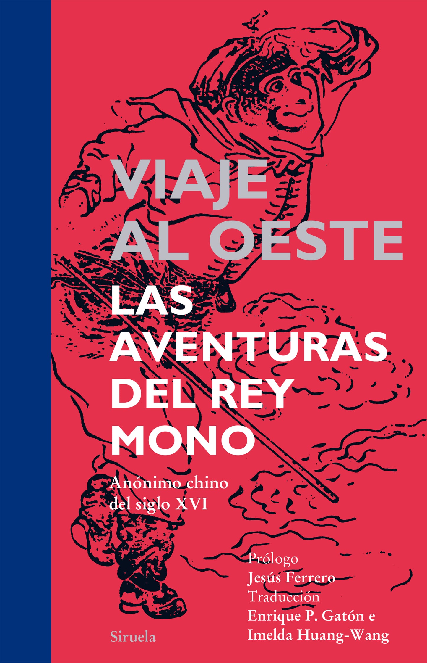 VIAJE AL OESTE las aventuras del rey mono