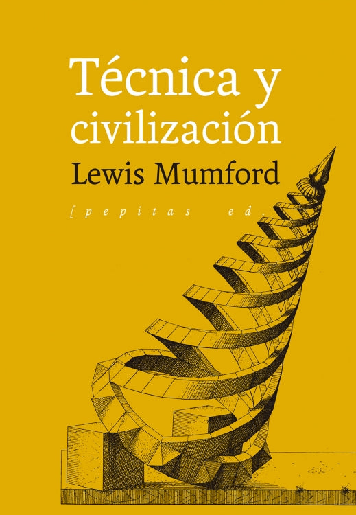 TÉCNICA Y CIVILIZACIÓN