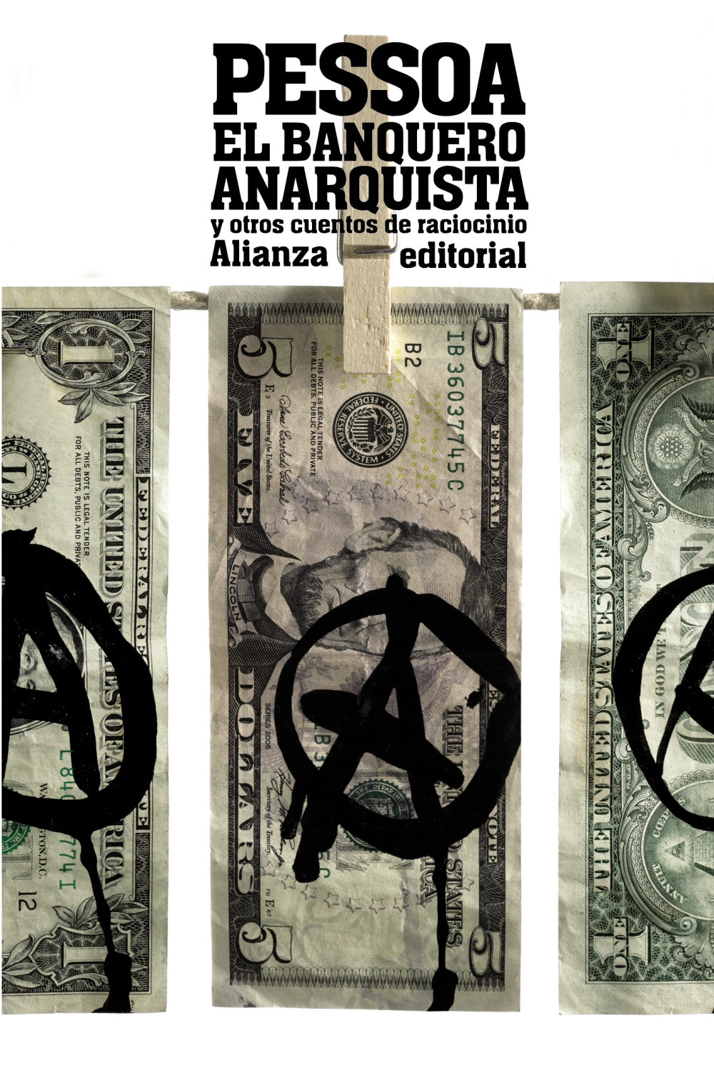EL BANQUERO ANARQUISTA y otros cuentos del raciocinio