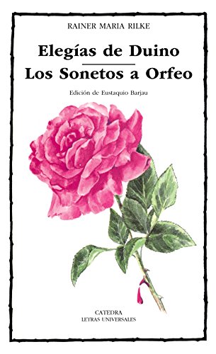ELEGIAS DEL DUINO LOS SONETOS A ORFEO