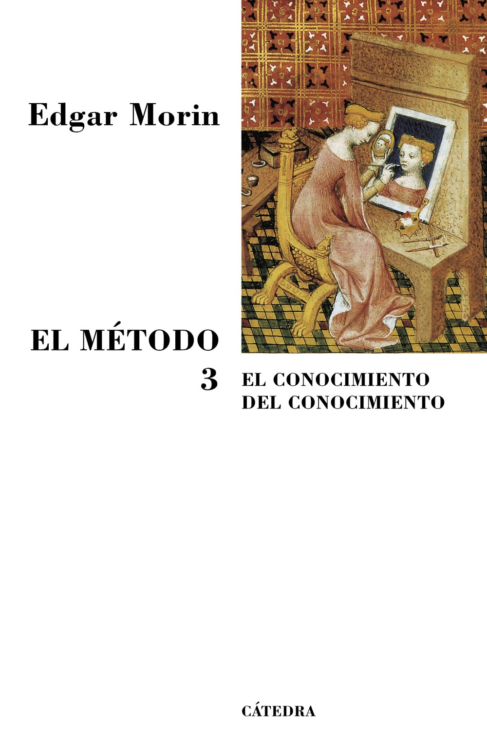 EL MÉTODO 3 el conocimiento del conocimiento