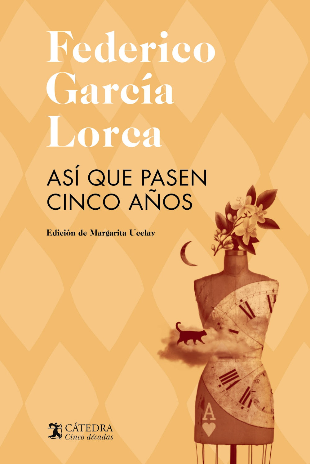 ASÍ QUE PASEN CINCO AÑOS