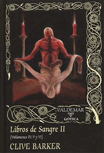 LIBROS DE SANGRE II, VOLS. IV,V,VI
