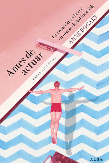ANTES DE ACTUAR La creación artística en una sociedad inestable