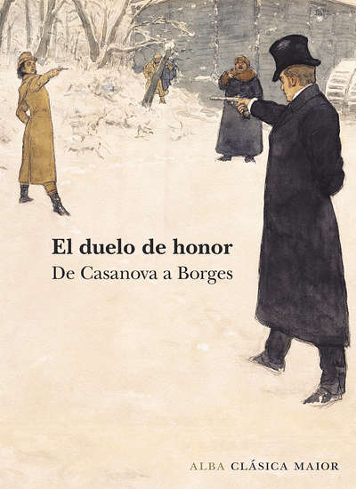 EL DUELO DE HONOR de Casanova a Borges