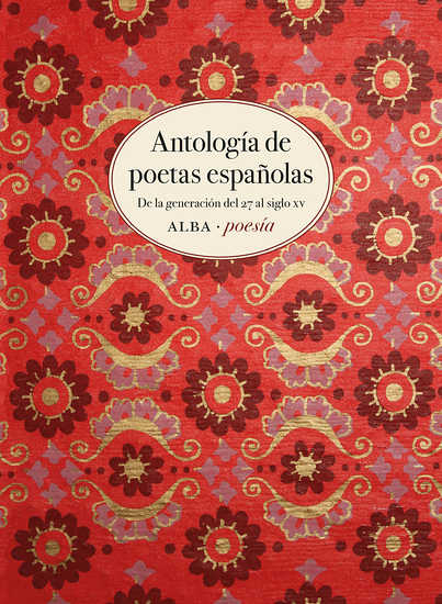 ANTOLOGIA DE POETAS ESPAÑOLAS DEL 27