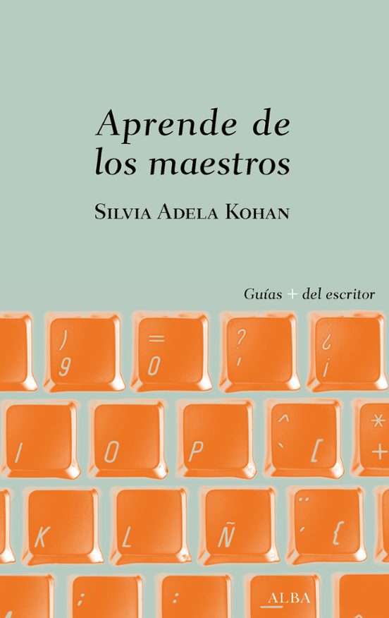 APRENDE DE LOS MAESTROS MAETODO PARA EXPERIMENTAR CON CHEJOV Y OTROS 49 GENIOS DE LA LITERATURA