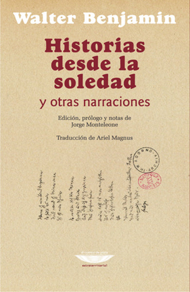 HISTORIAS DESDE LA SOLEDAD y otras narraciones