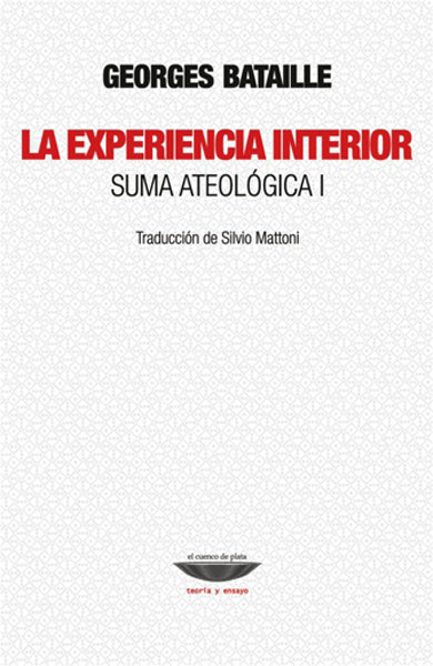 LA EXPERIENCIA INTERIOR suma ateológica l