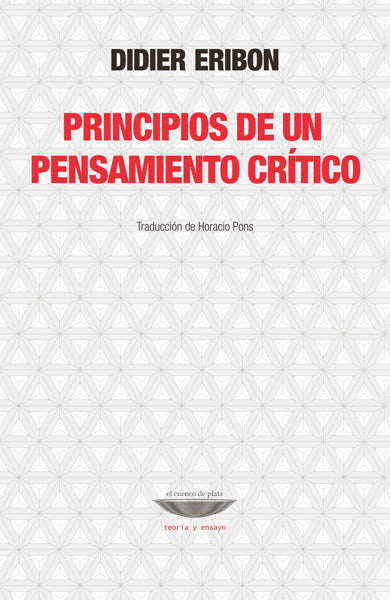 PRINCIPIOS DE UN PENSAMIENTO CRÍTICO