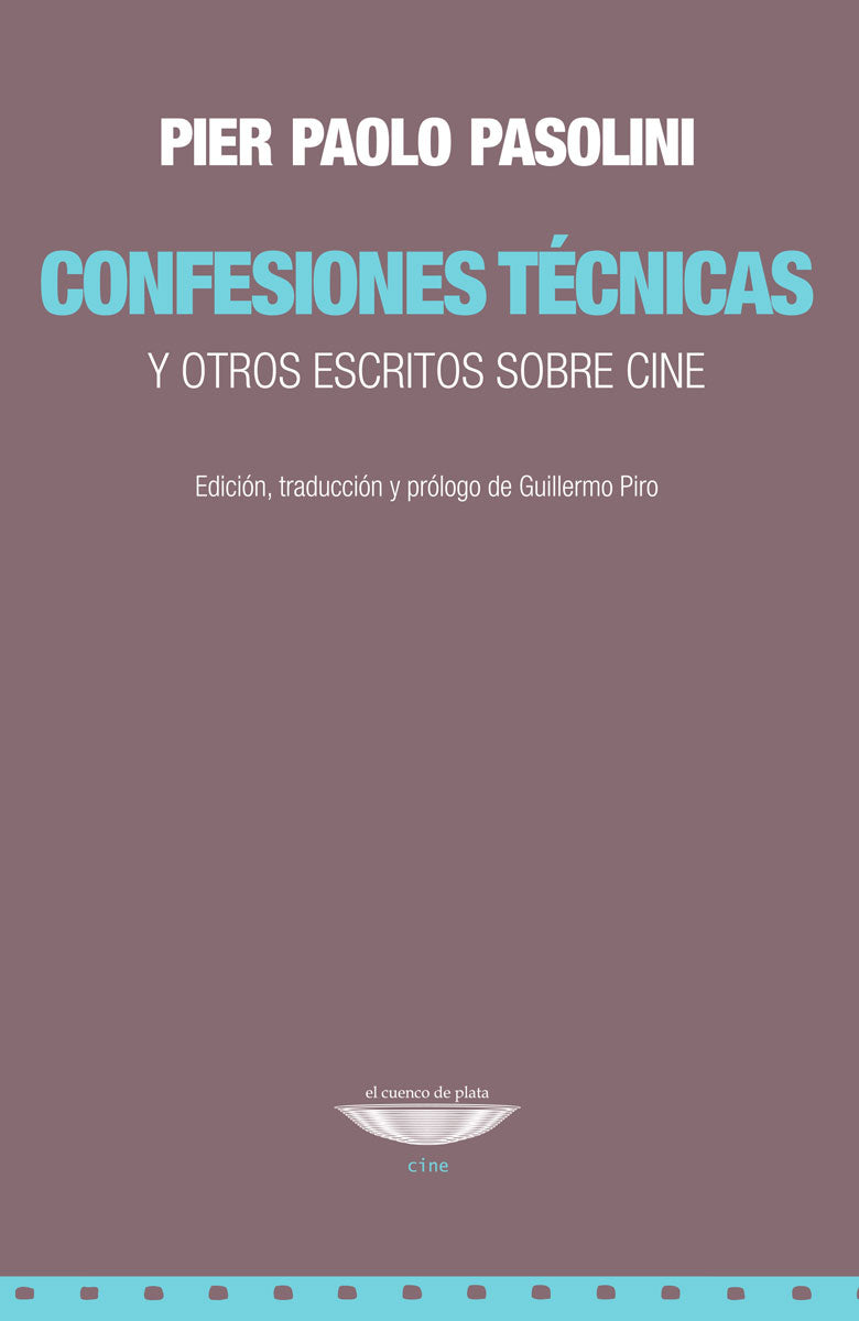 CONFESIONES TÉCNICAS y otros escritos sobre cine