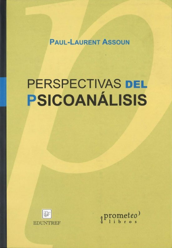 PERSPECTIVAS DEL PSICOANALISIS