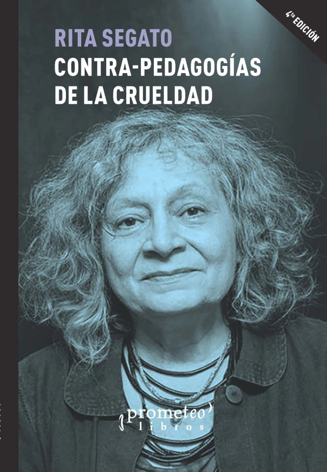CONTRAPEDAGOGIAS DE LA CRUELDAD