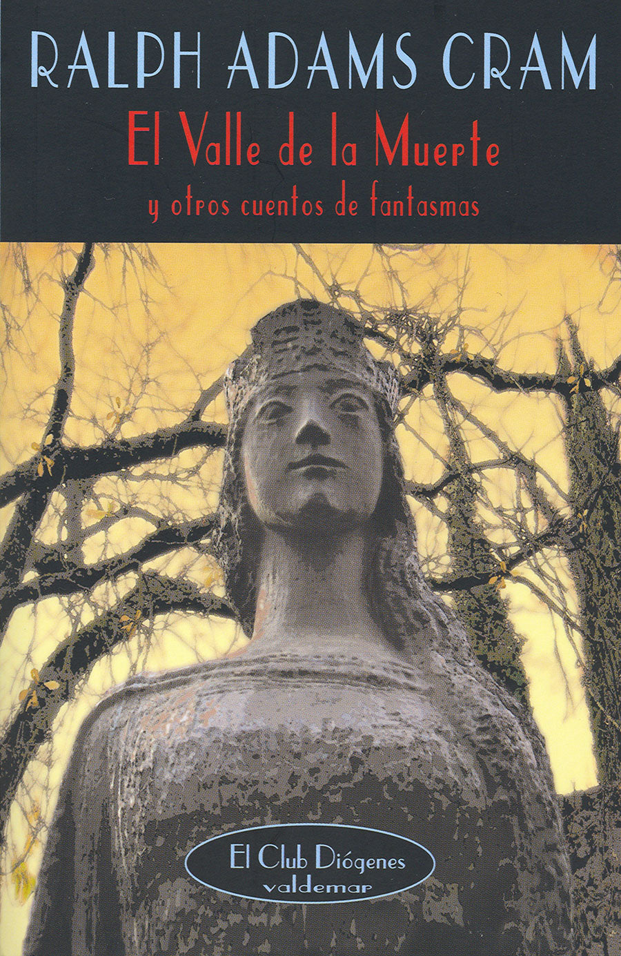 EL VALLE DE LA MUERTE y otros cuentos de fantasmas