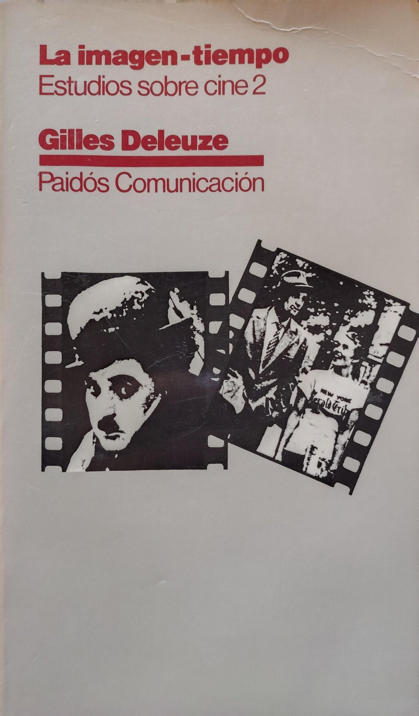 LA IMAGEN-MOVIMIENTO/LA IMAGEN-TIEMPO estudios sobre cine 1 y 2