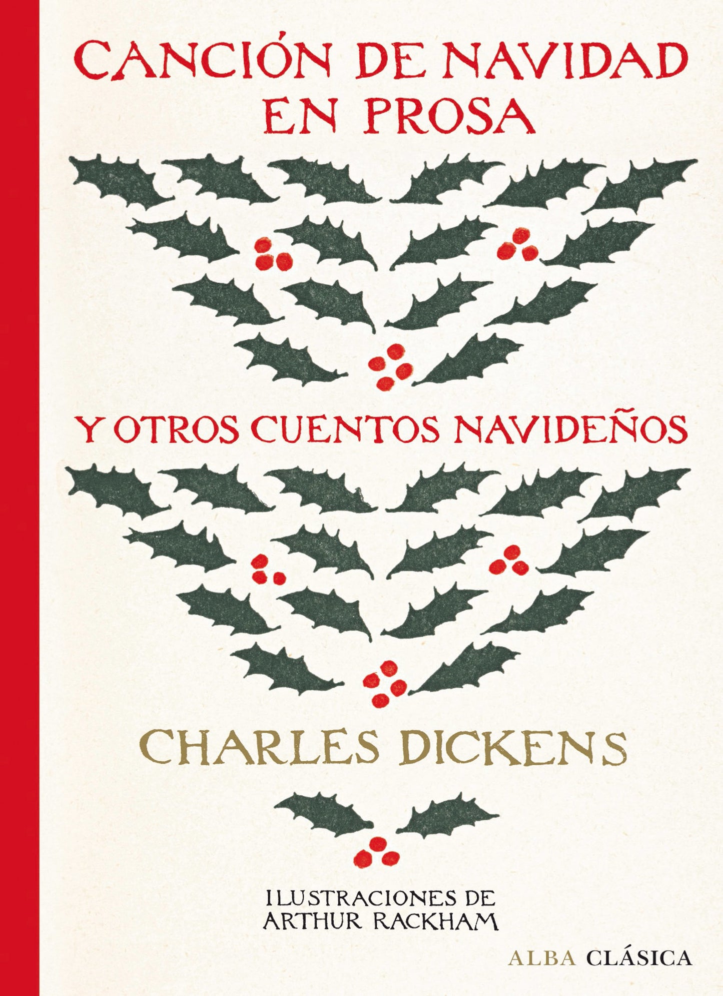 CANCION DE NAVIDAD EN PROSA y otros cuentos navideños