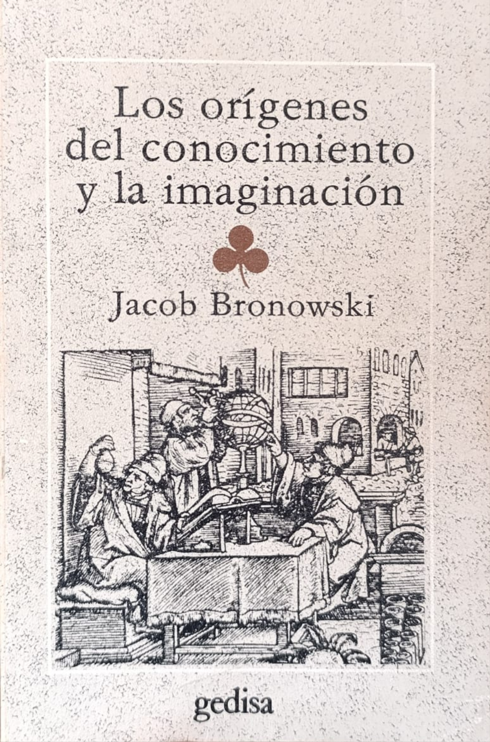LOS ORÍGENES DEL CONOCIMIENTO Y LA IMAGINACIÓN