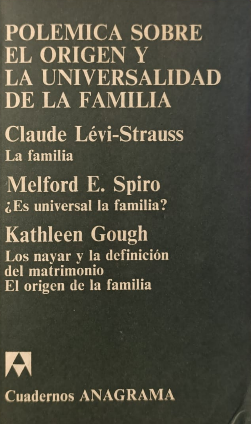 POLÉMICA SOBRE EL ORIGEN Y LA UNIVERSALIDAD DE LA FAMILIA