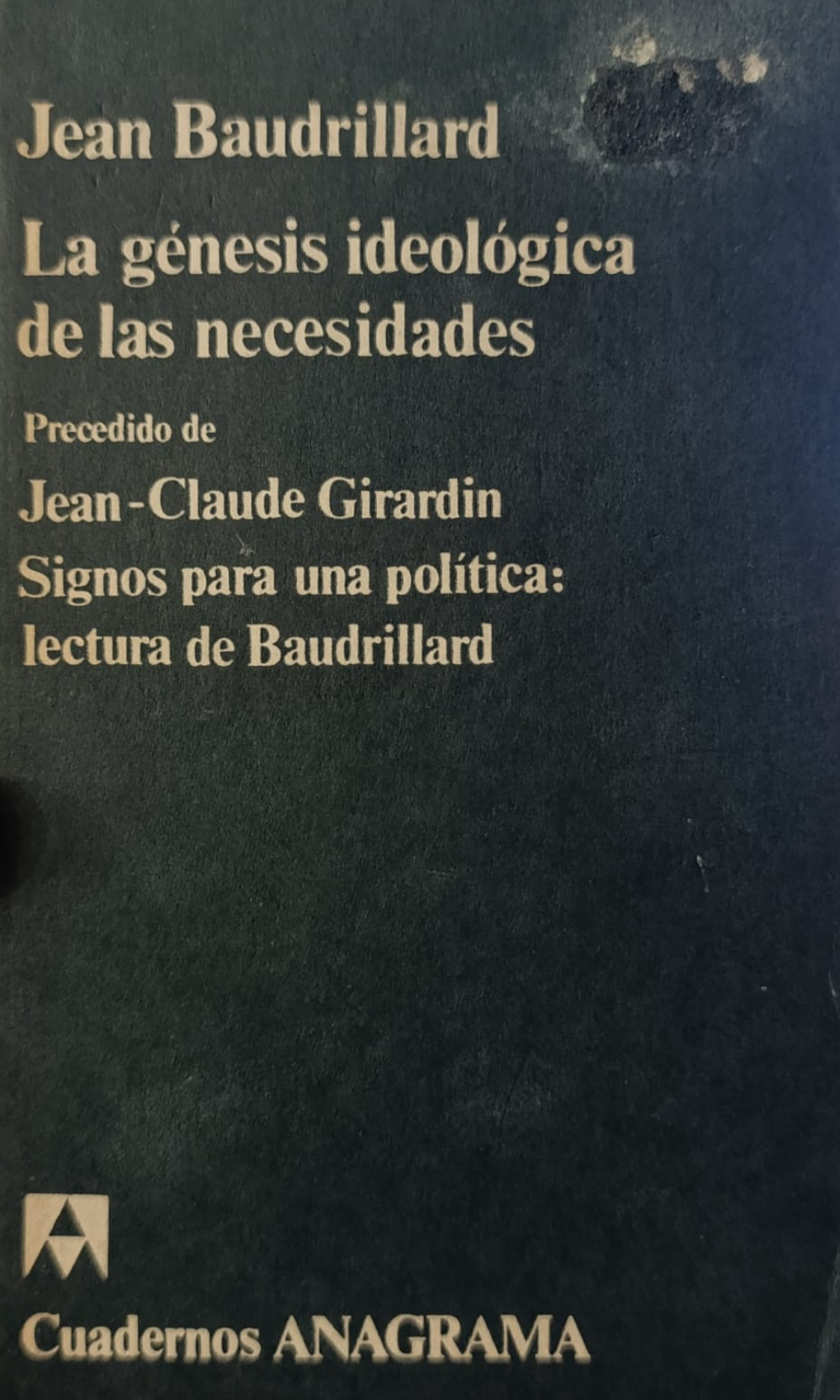 LA GÉNESIS IDEOLÓGICA DE LAS NECESIDADES