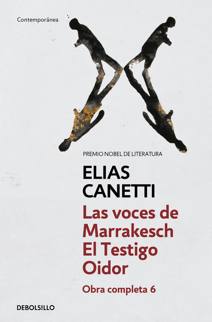 LAS VOCES DE MARRAKESH/ EL TESTIGO/ EL OIDOR