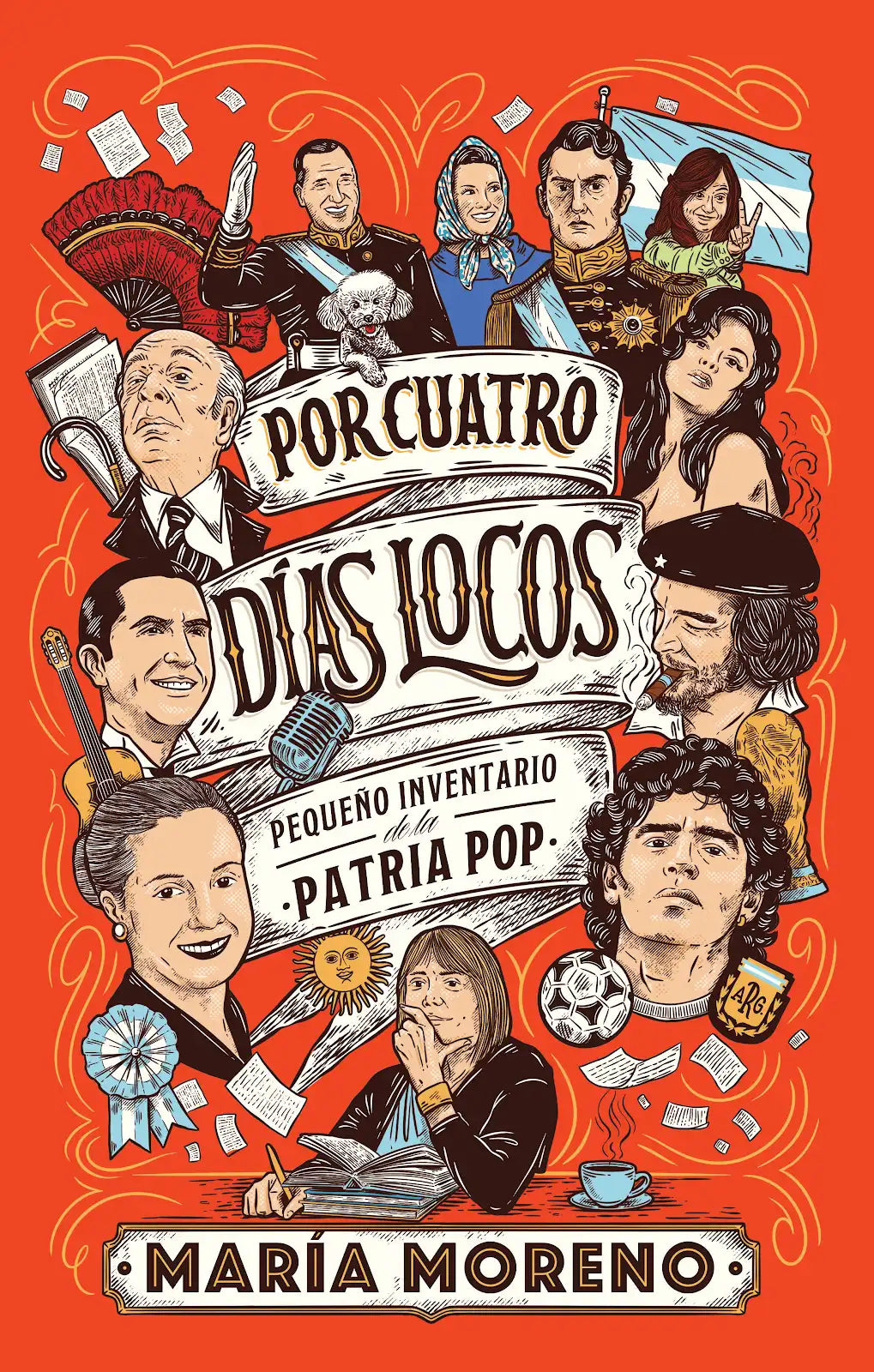 POR CUATRO DÍAS LOCOS pequeño inventario de la patria pop
