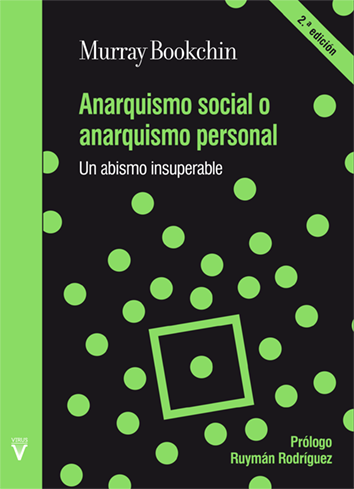 ANARQUISMO SOCIAL O ANARQUISMO PERSONAL un abismo insuperable