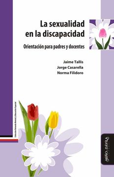 SEXUALIDAD EN LA DISCAPACIDAD ORIENTACION PARA PADRES Y DOCENTES