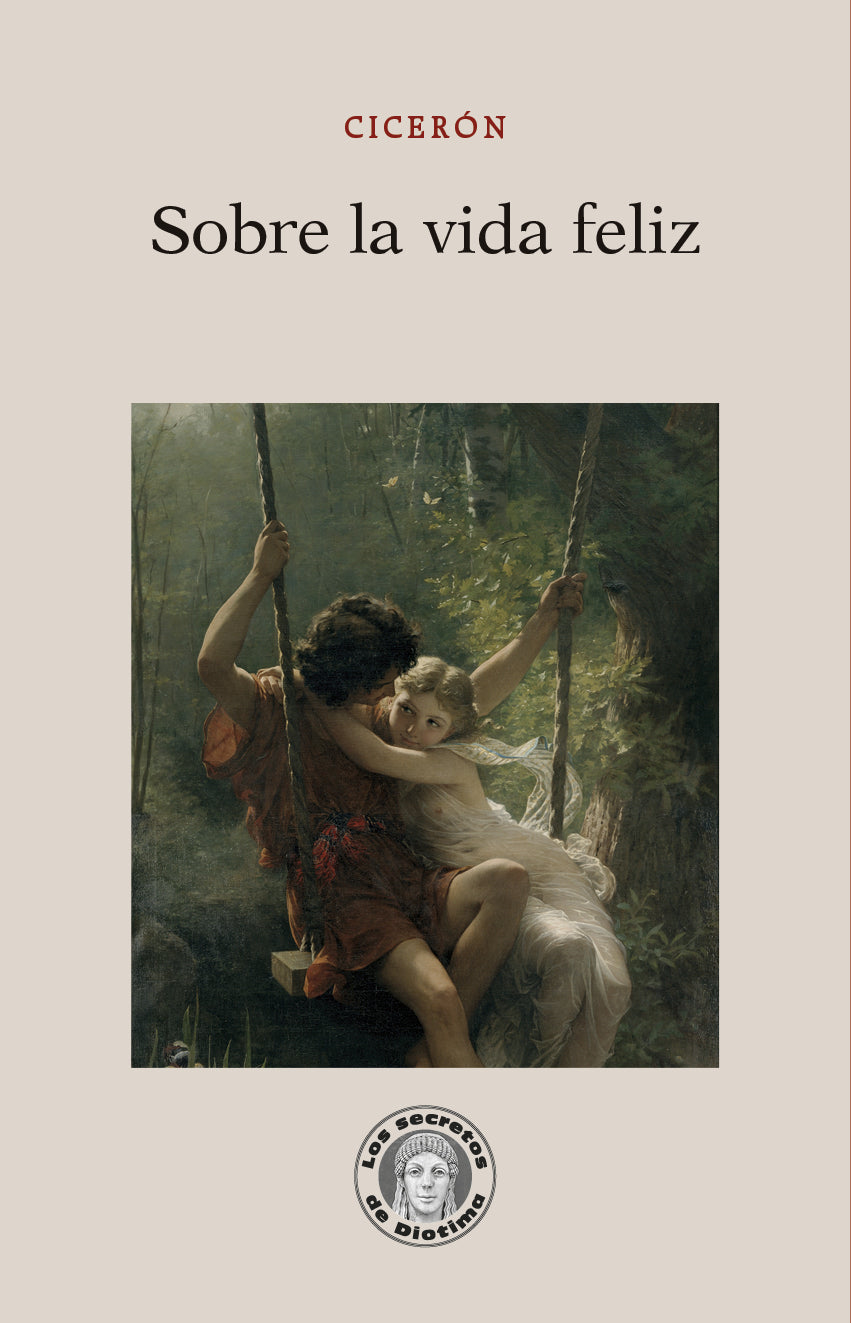 SOBRE LA VIDA FELIZ – Los caballitos del diablo librería