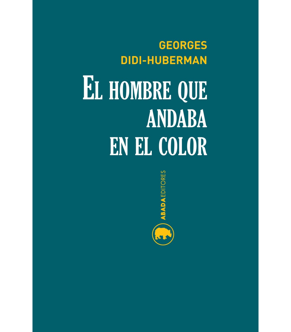 EL HOMBRE QUE ANDABA EN EL COLOR