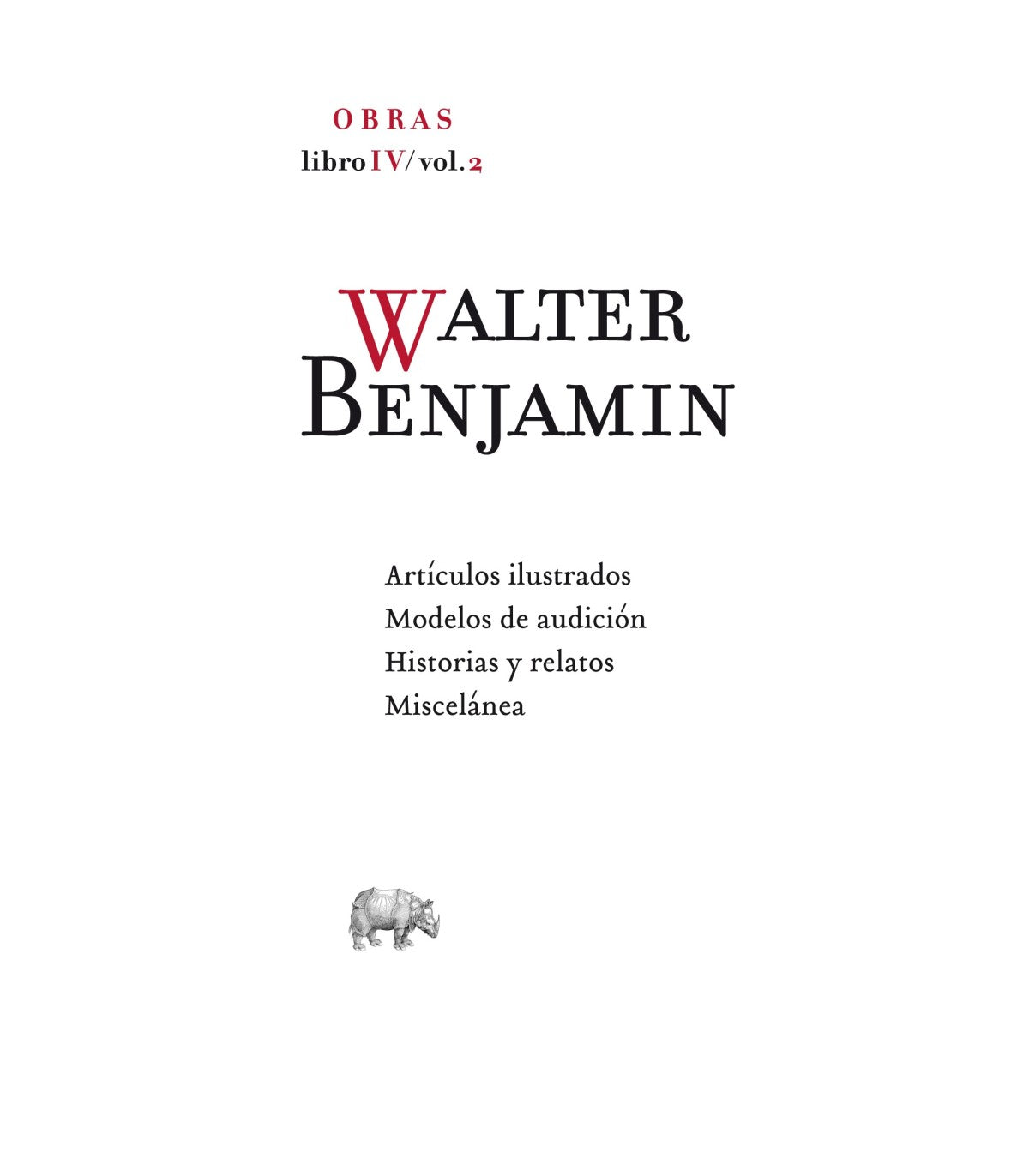 OBRA COMPLETA LIBRO IV VOL 2 artículos ilustrados/modelos de audición/historias y relatos/misceláneas
