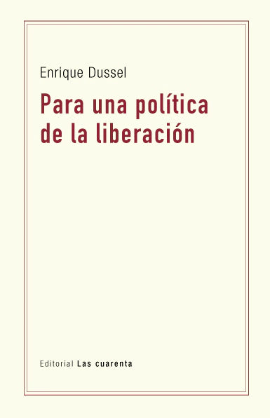 PARA UNA POLÍTICA DE LA LIBERACIÓN