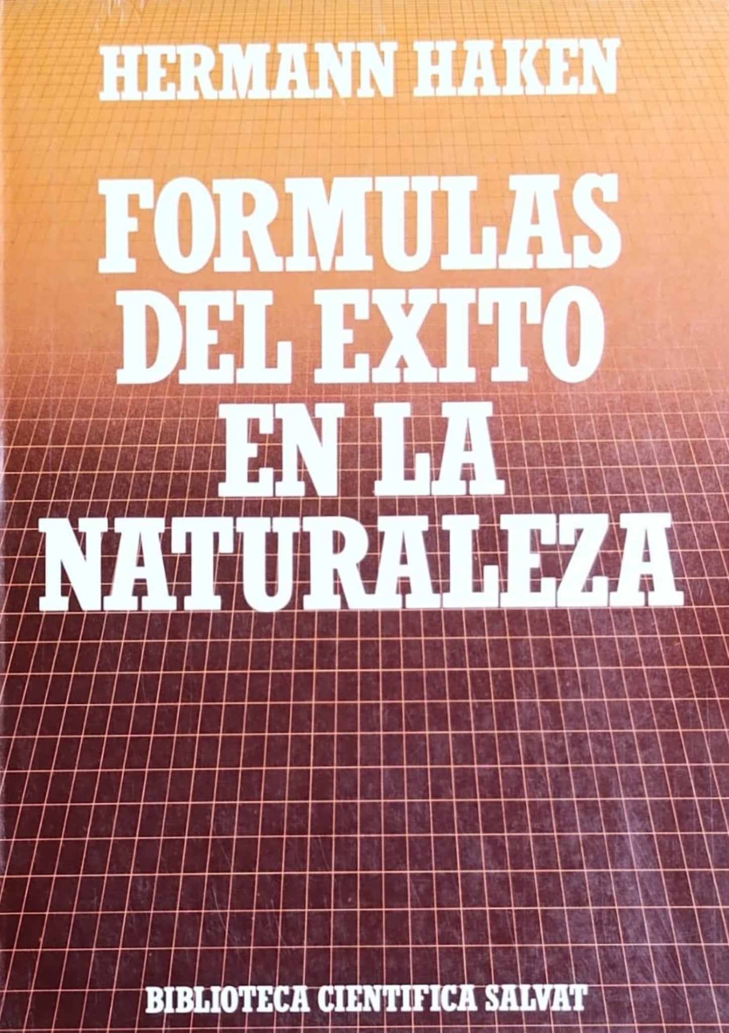 FORMULAS DEL ÉXITO EN LA NATURALEZA