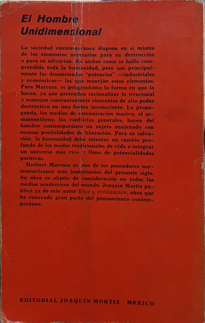 EL HOMBRE UNIDIMENSIONAL ensayo sobre la ideología de la sociedad industrial avanzada