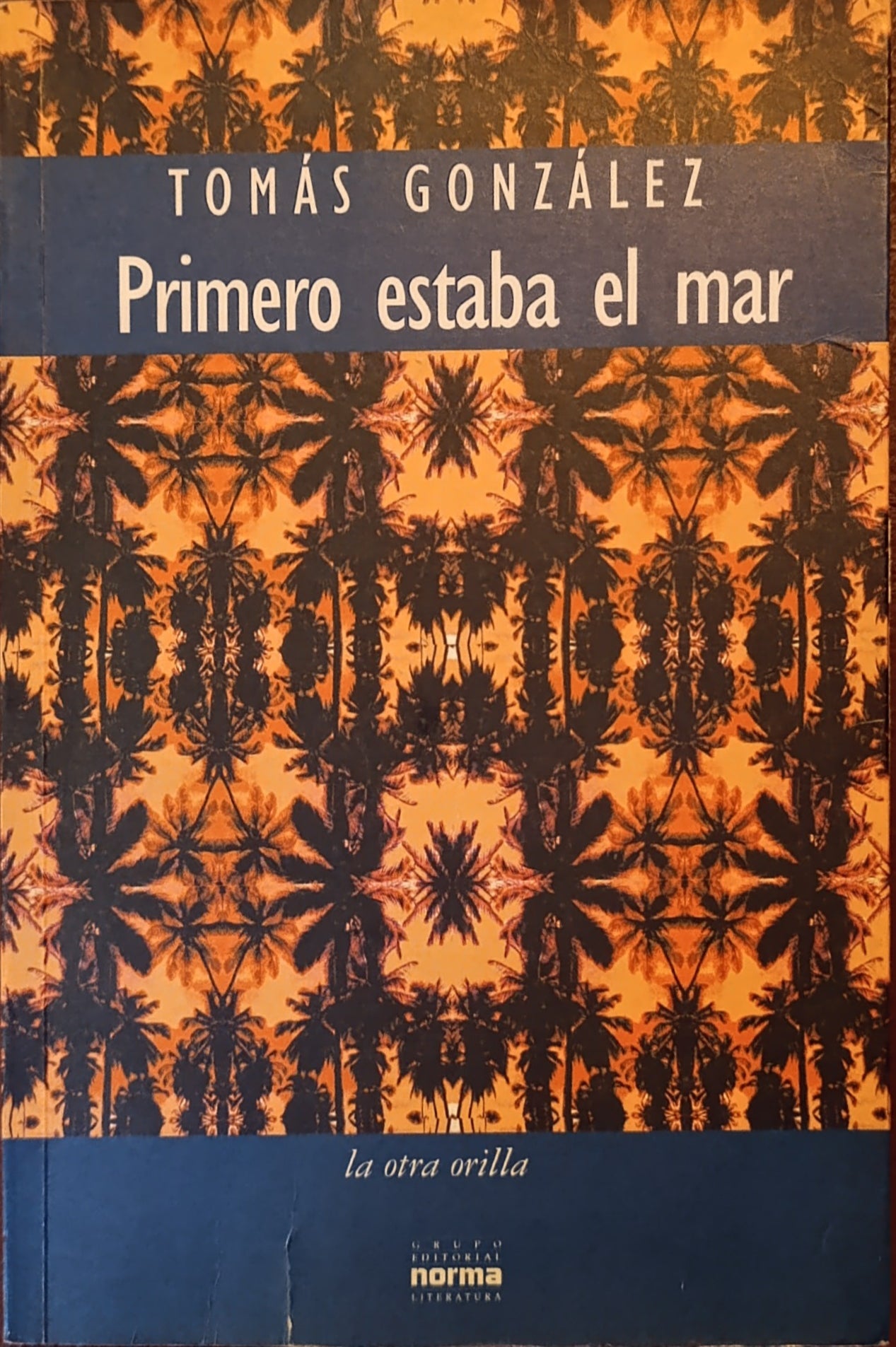 PRIMERO ESTABA EL MAR