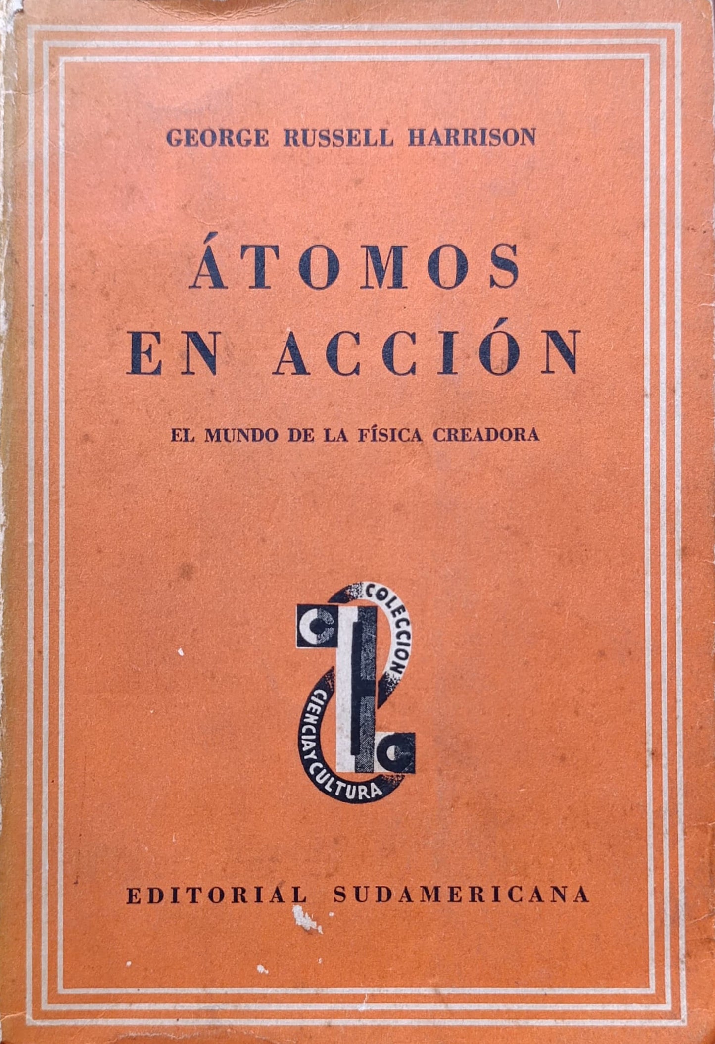 ÁTOMOS EN ACCIÓN el mundo de la física creadora