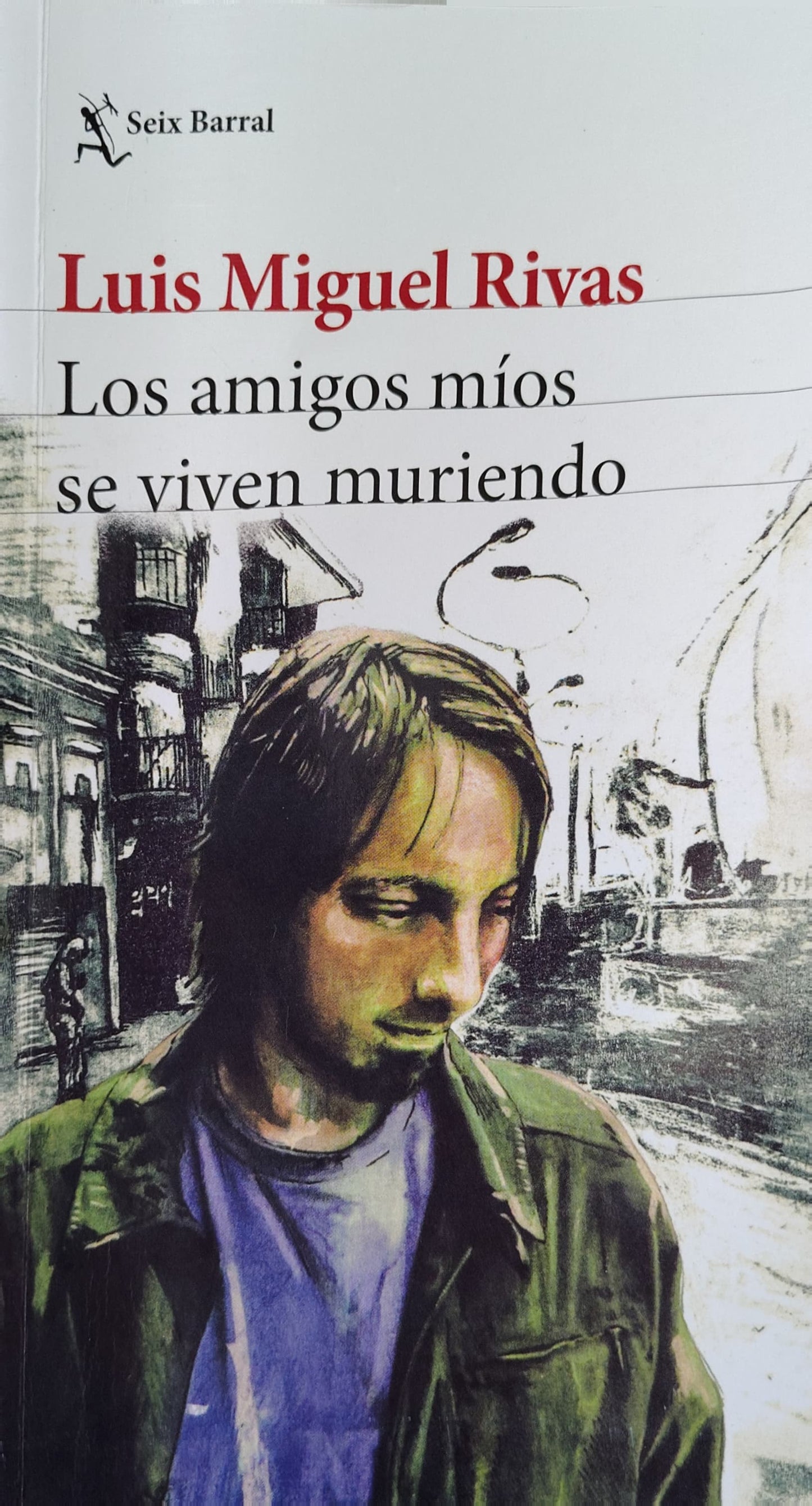 LOS AMIGOS MÍOS SE VIVEN MURIENDO