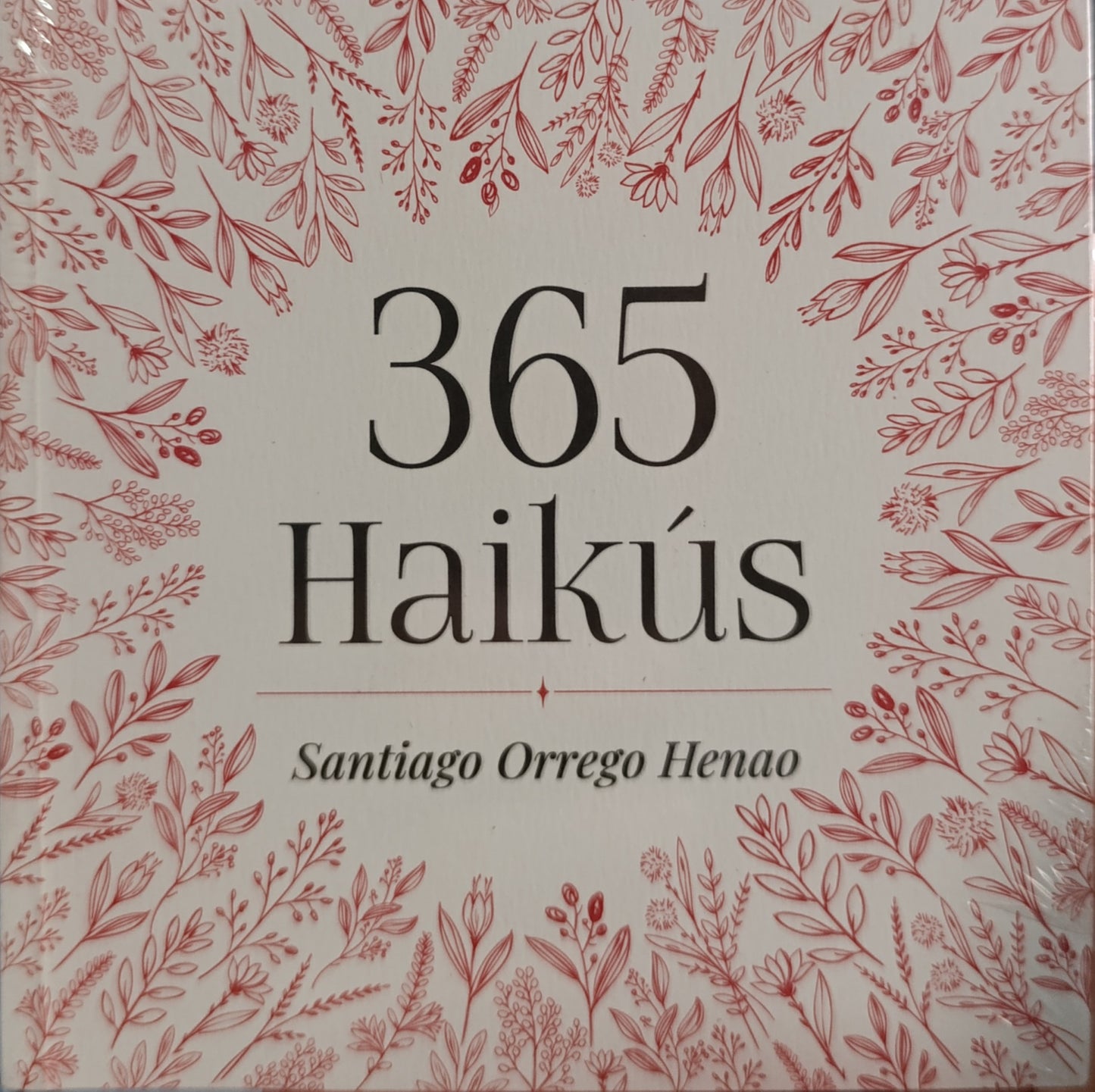 365 HAIKUS