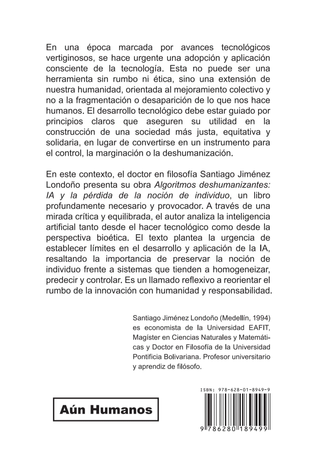 ALGORITMOS DESHUMANIZANTES IA y la pérdida de la noción de individuo