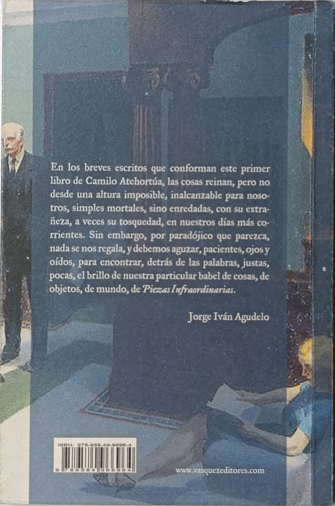 PIEZAS INFRAORDINARIAS/CAMILO ATEHORTUA HENAO