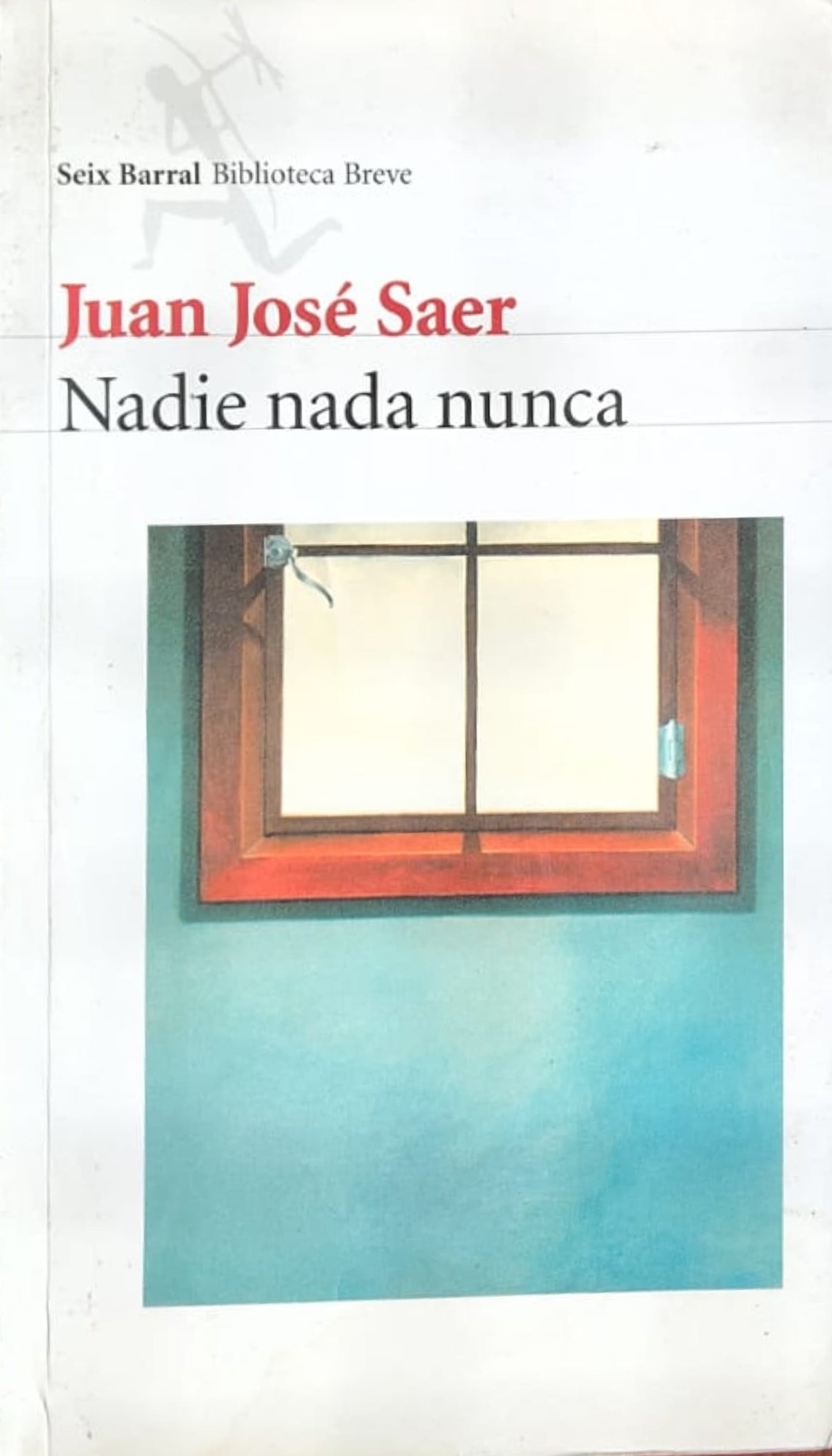 NADIE NADA NUNCA